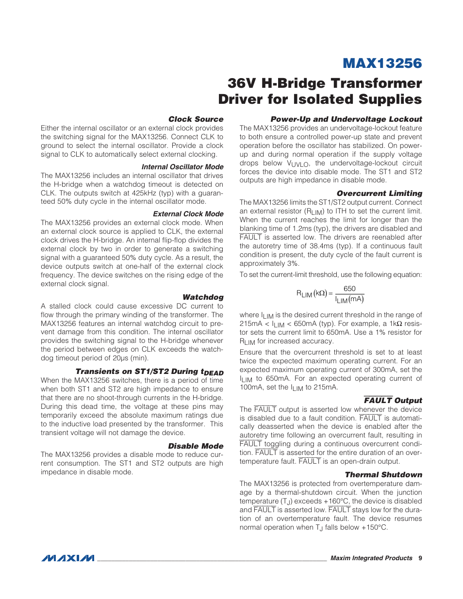 Clock source, Internal oscillator mode, External clock mode | Watchdog, Transients on st1/st2 during tdead, Disable mode, Power-up and undervoltage lockout, Overcurrent limiting, Fault output, Thermal shutdown | Rainbow Electronics MAX13256 User Manual | Page 9 / 17