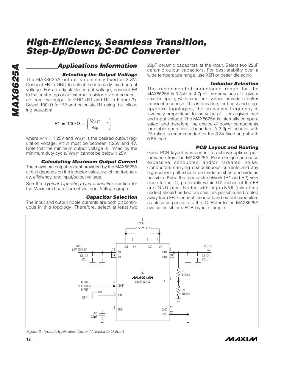 Applications information, Selecting the output voltage, Calculating maximum output current | Capacitor selection, Inductor selection, Pcb layout and routing | Rainbow Electronics MAX8625A User Manual | Page 12 / 14