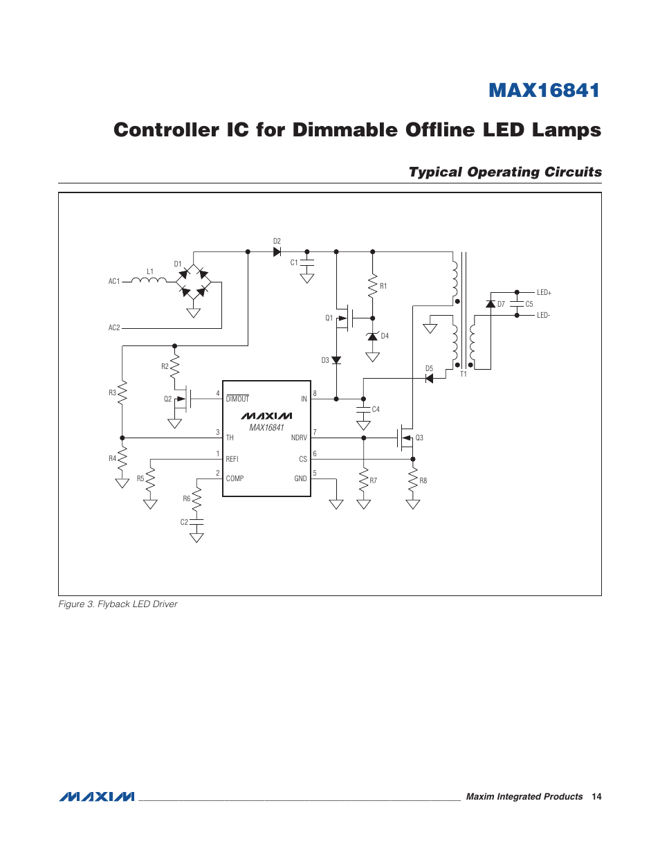 Typical operating circuits, Figure 3. flyback led driver, Appear at end of data sheet | Rainbow Electronics MAX16841 User Manual | Page 14 / 18
