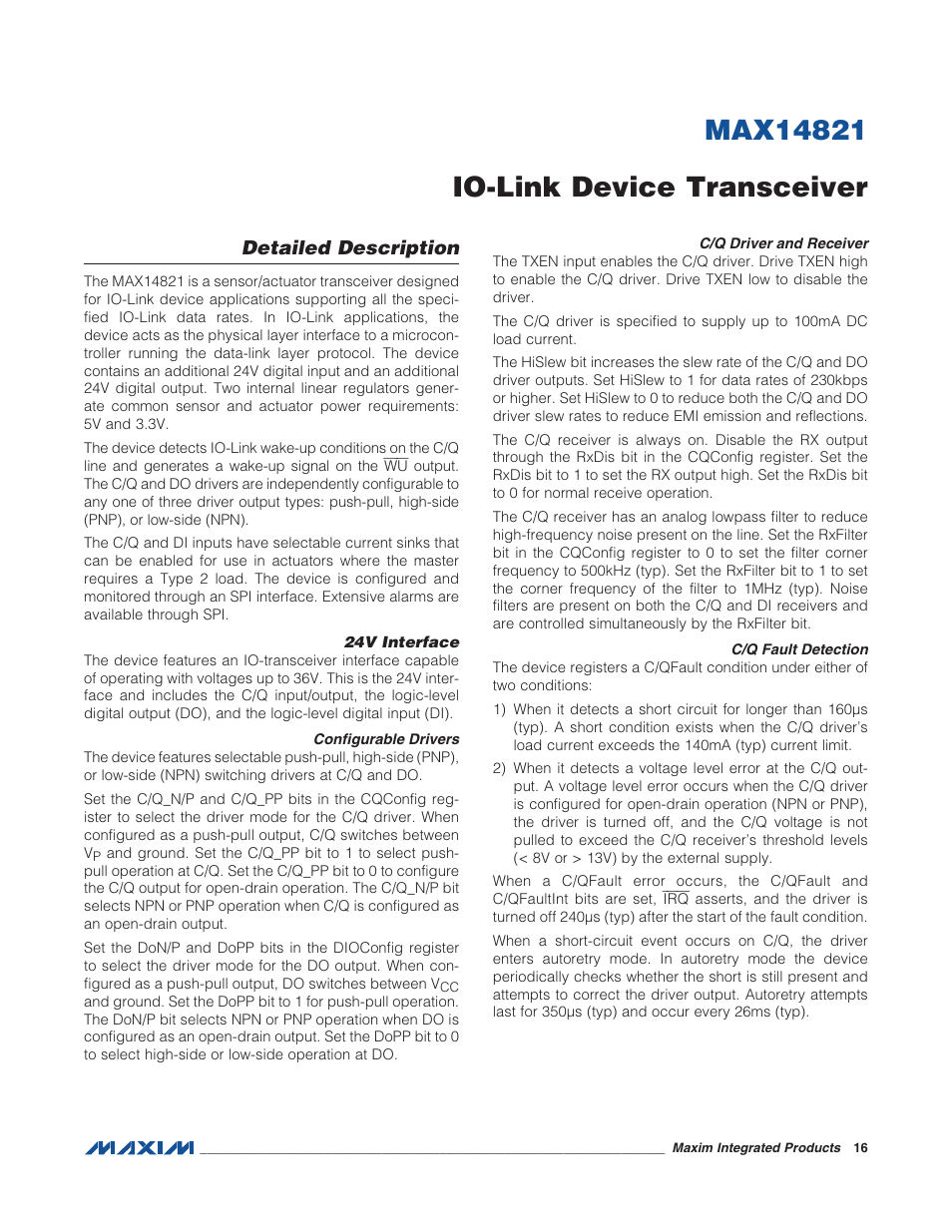 Detailed description, 24v interface, Configurable drivers | C/q driver and receiver, C/q fault detection | Rainbow Electronics MAX14821 User Manual | Page 16 / 29