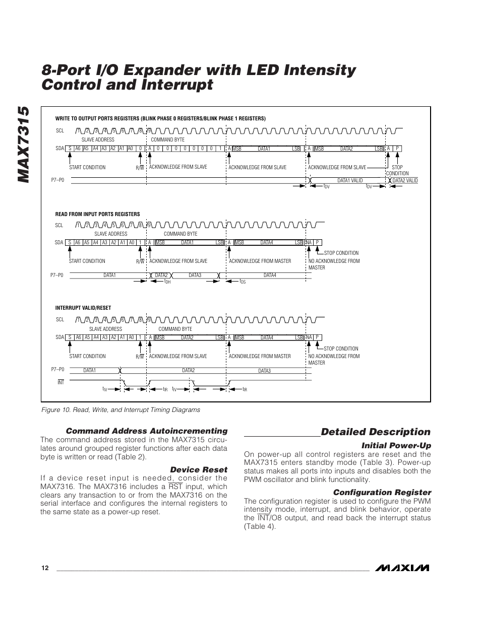 Max7315, Detailed description, Command address autoincrementing | Device reset, Initial power-up, Configuration register | Rainbow Electronics MAX7315 User Manual | Page 12 / 27