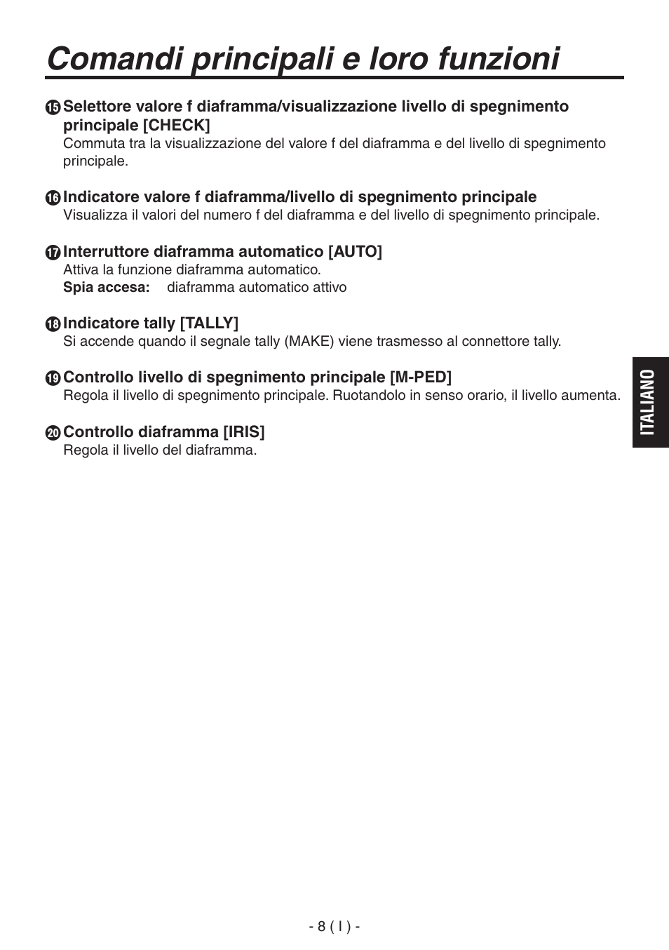 Comandi principali e loro funzioni | Panasonic AK-HRP150 User Manual | Page 47 / 103