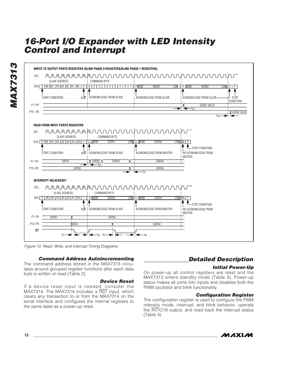 Max7313, Detailed description, Command address autoincrementing | Device reset, Initial power-up, Configuration register | Rainbow Electronics MAX7313 User Manual | Page 12 / 27