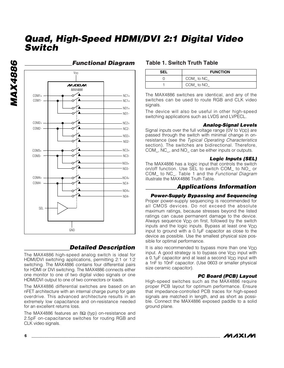 Max4886, Quad, high-speed hdmi/dvi 2:1 digital video switch, Detailed description | Applications information, Functional diagram, Table 1. switch truth table | Rainbow Electronics MAX4886 User Manual | Page 6 / 12