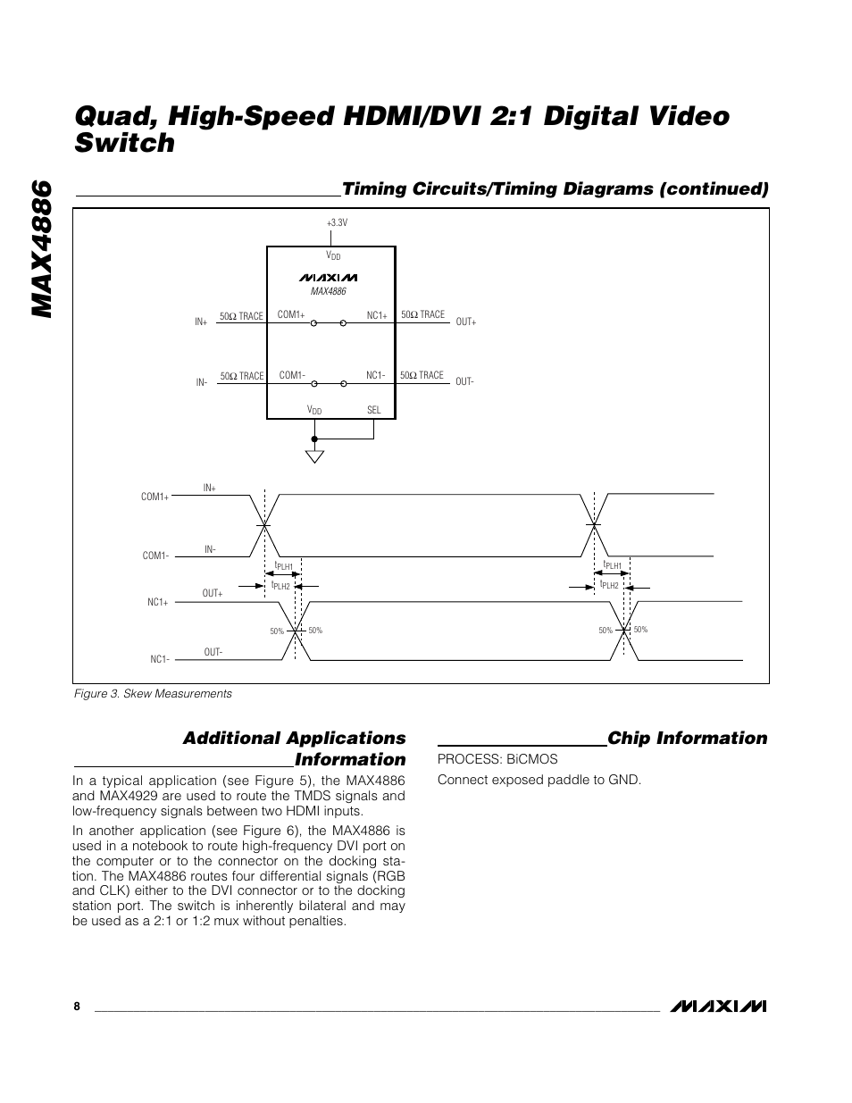 Max4886, Quad, high-speed hdmi/dvi 2:1 digital video switch, Additional applications information | Timing circuits/timing diagrams (continued), Chip information | Rainbow Electronics MAX4886 User Manual | Page 8 / 12