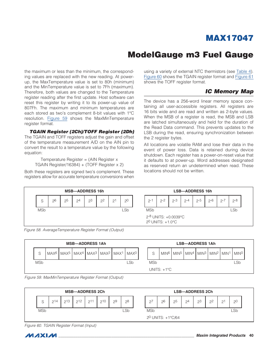 Tgain register 2ch/toff register (2dh), Ic memory map, Figure 58. averagetemperature register f | Figure 59. maxmintemperature register fo, Figure 60. tgain register format (input), Figure 58 | Rainbow Electronics MAX17047 User Manual | Page 40 / 46
