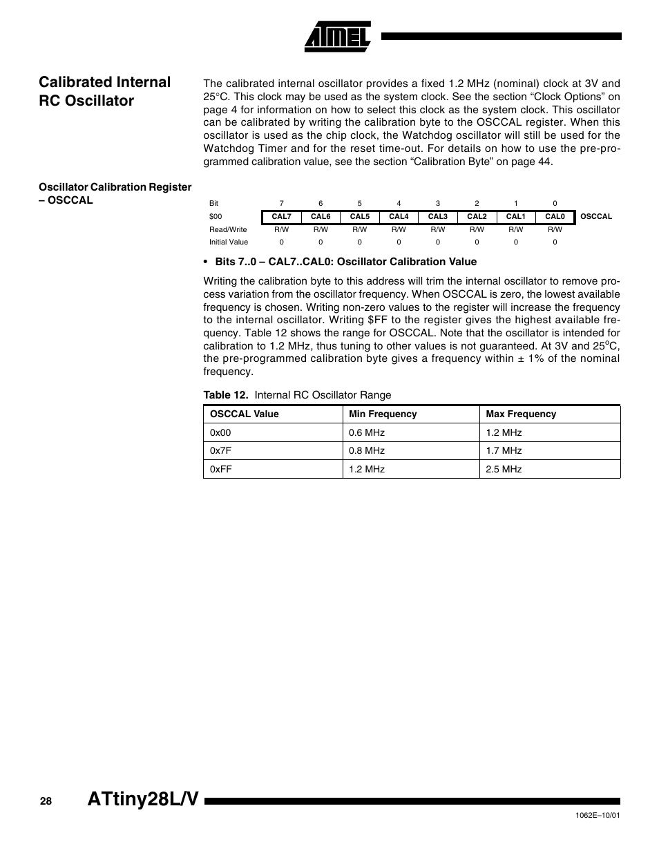 Calibrated internal rc oscillator, Oscillator calibration register – osccal, Attiny28l/v | Rainbow Electronics ATtiny28L User Manual | Page 28 / 75