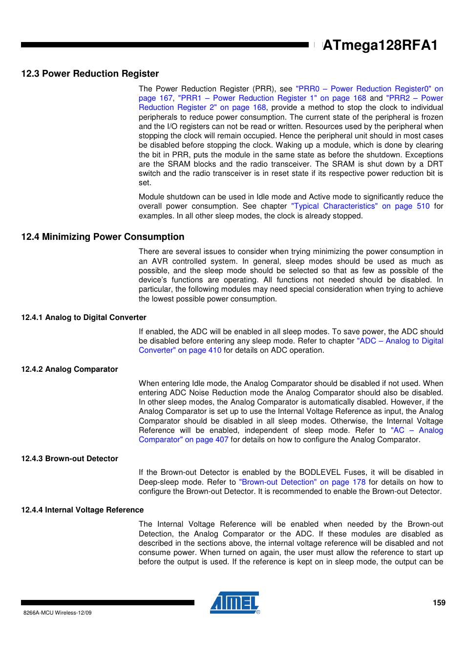 3 power reduction register, 4 minimizing power consumption, 1 analog to digital converter | 2 analog comparator, 3 brown-out detector, 4 internal voltage reference | Rainbow Electronics ATmega128RFA1 User Manual | Page 159 / 524