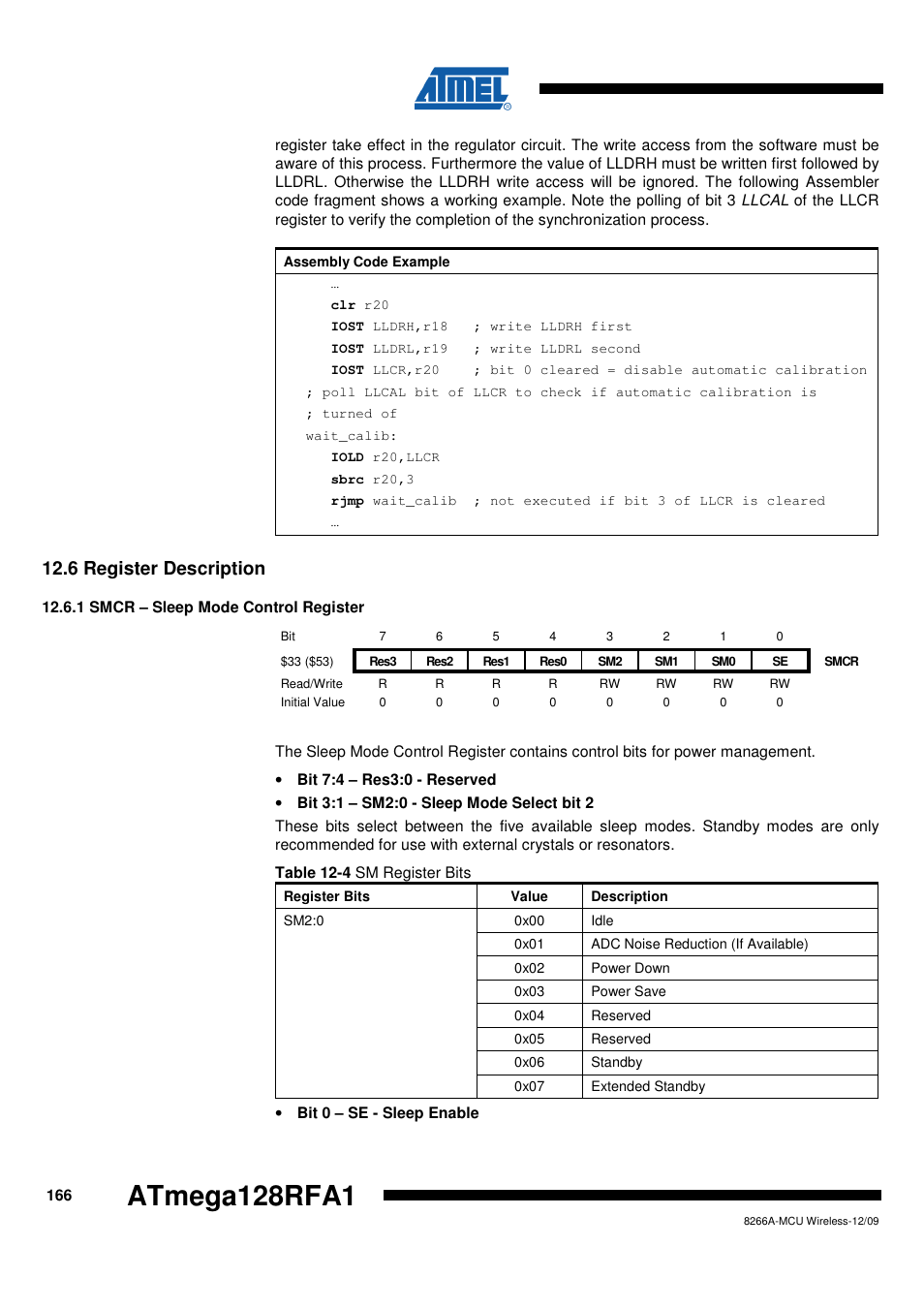 6 register description, 1 smcr - sleep mode control register, Smcr | Must be written to logic one and a sleep, Instruction must be executed. the sm2, s, Atmega128rfa1 | Rainbow Electronics ATmega128RFA1 User Manual | Page 166 / 524