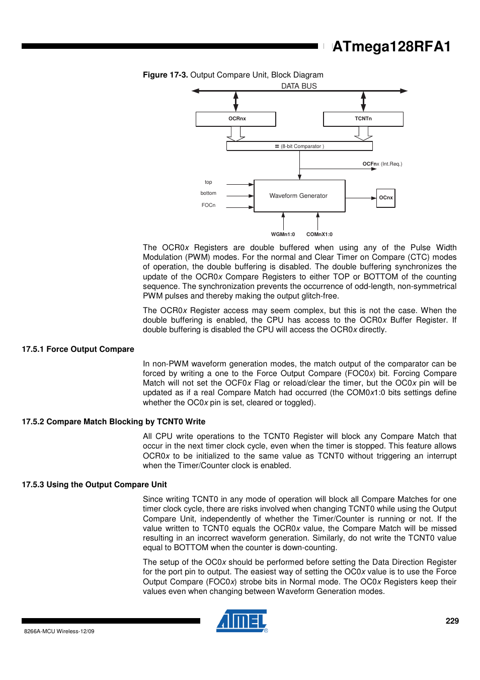 1 force output compare, 2 compare match blocking by tcnt0 write, 3 using the output compare unit | Rainbow Electronics ATmega128RFA1 User Manual | Page 229 / 524