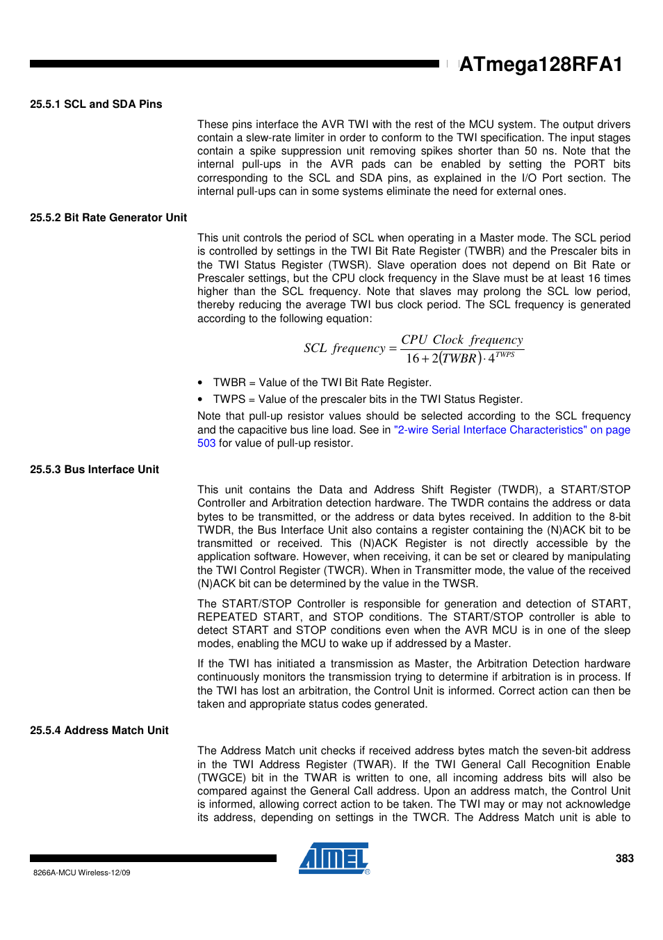 1 scl and sda pins, 2 bit rate generator unit, 3 bus interface unit | 4 address match unit | Rainbow Electronics ATmega128RFA1 User Manual | Page 383 / 524