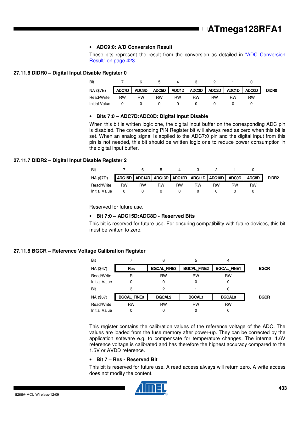 6 didr0 - digital input disable register 0, 7 didr2 - digital input disable register 2, 8 bgcr - reference voltage calibration register | Atmega128rfa1 | Rainbow Electronics ATmega128RFA1 User Manual | Page 433 / 524