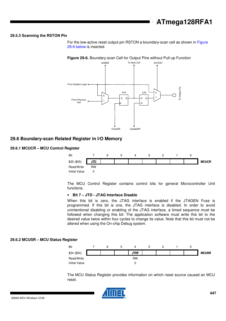 3 scanning the rston pin, 6 boundary-scan related register in i/o memory, 1 mcucr - mcu control register | 2 mcusr - mcu status register, Atmega128rfa1 | Rainbow Electronics ATmega128RFA1 User Manual | Page 447 / 524