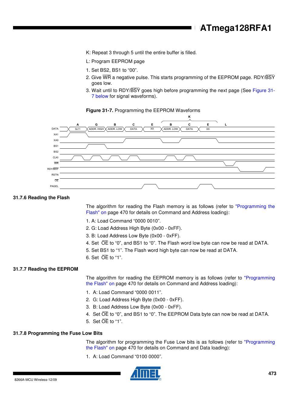 6 reading the flash, 7 reading the eeprom, 8 programming the fuse low bits | Atmega128rfa1 | Rainbow Electronics ATmega128RFA1 User Manual | Page 473 / 524