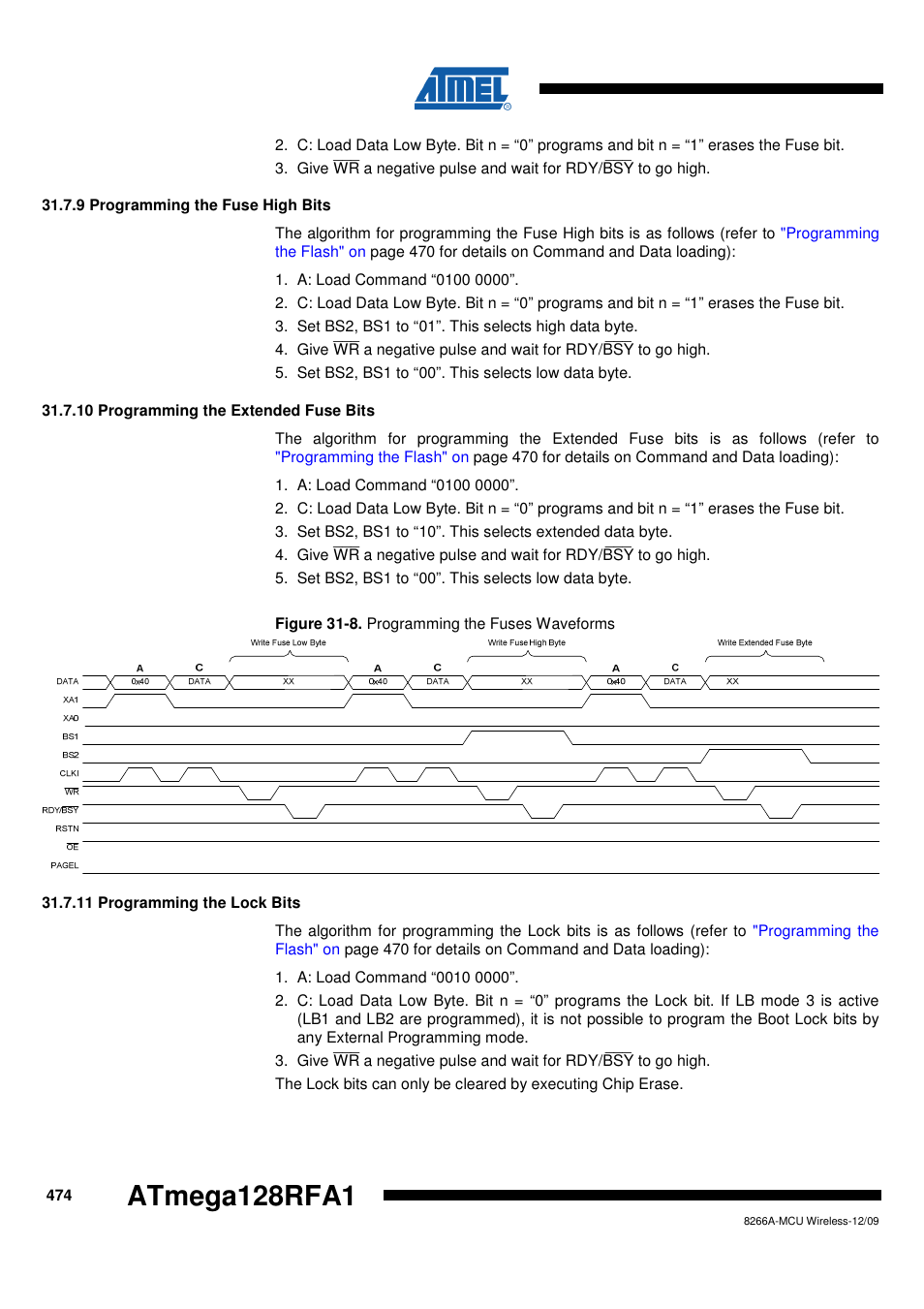 9 programming the fuse high bits, 10 programming the extended fuse bits, 11 programming the lock bits | Atmega128rfa1 | Rainbow Electronics ATmega128RFA1 User Manual | Page 474 / 524