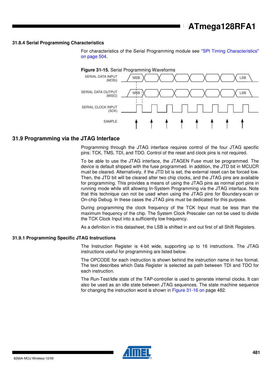 4 serial programming characteristics, 9 programming via the jtag interface, 1 programming specific jtag instructions | Programming, Figure 31-15 on | Rainbow Electronics ATmega128RFA1 User Manual | Page 481 / 524
