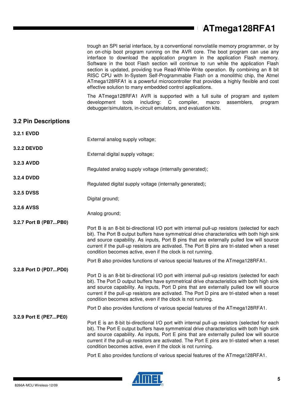 2 pin descriptions, 1 evdd, 2 devdd | 3 avdd, 4 dvdd, 5 dvss, 6 avss, 7 port b (pb7...pb0), 8 port d (pd7...pd0), 9 port e (pe7...pe0) | Rainbow Electronics ATmega128RFA1 User Manual | Page 5 / 524