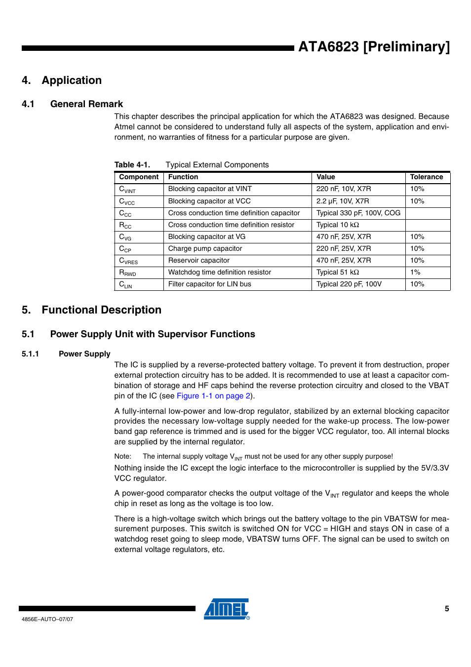 Ata6823 [preliminary, Application, Functional description | 1 general remark, 1 power supply unit with supervisor functions | Rainbow Electronics ATA6823 User Manual | Page 5 / 28