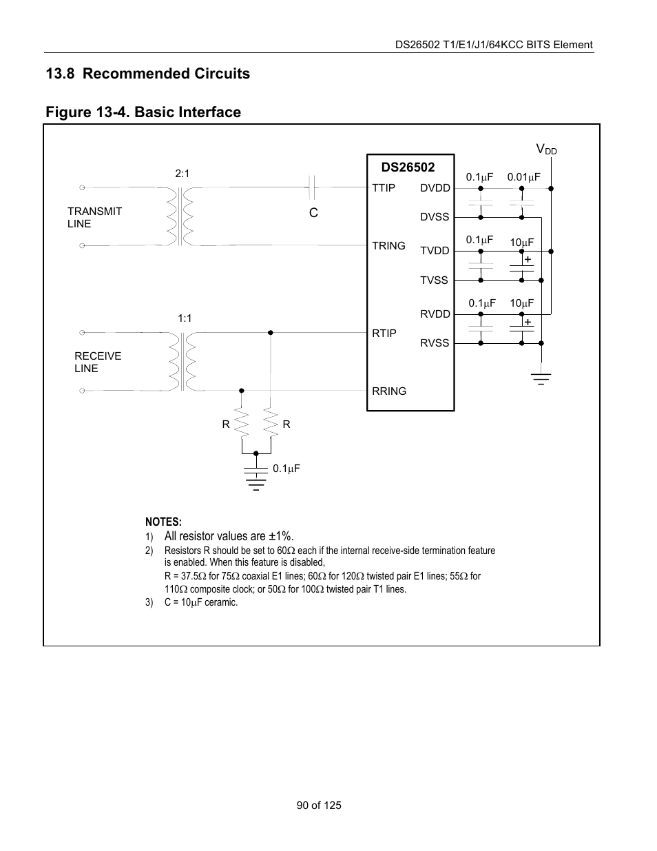 Recommended circuits, Ecommended, Ircuits | Figure 13-4. basic interface, Figure 13-4, Should, R in, 8 recommended circuits | Rainbow Electronics DS26502 User Manual | Page 90 / 125