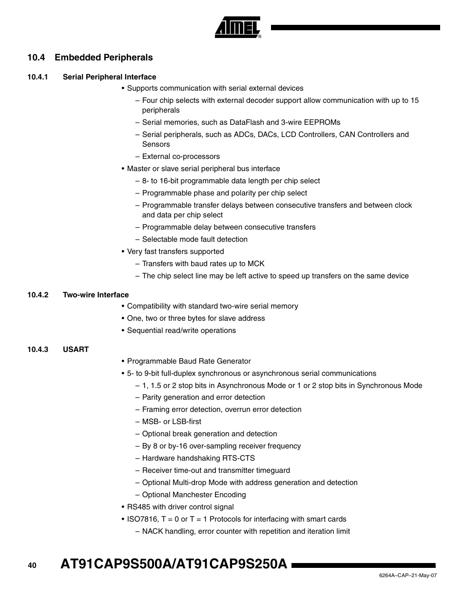 4 embedded peripherals, 1 serial peripheral interface, 2 two-wire interface | 3 usart | Rainbow Electronics AT91CAP9S250A User Manual | Page 40 / 1008