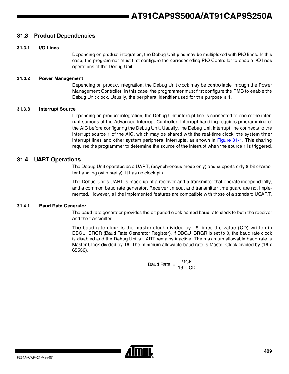 3 product dependencies, 1 i/o lines, 2 power management | 3 interrupt source, 4 uart operations, 1 baud rate generator | Rainbow Electronics AT91CAP9S250A User Manual | Page 409 / 1008