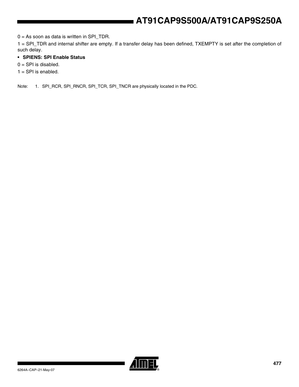 Or spi_tncr, I_rcr, Has a value | Rainbow Electronics AT91CAP9S250A User Manual | Page 477 / 1008