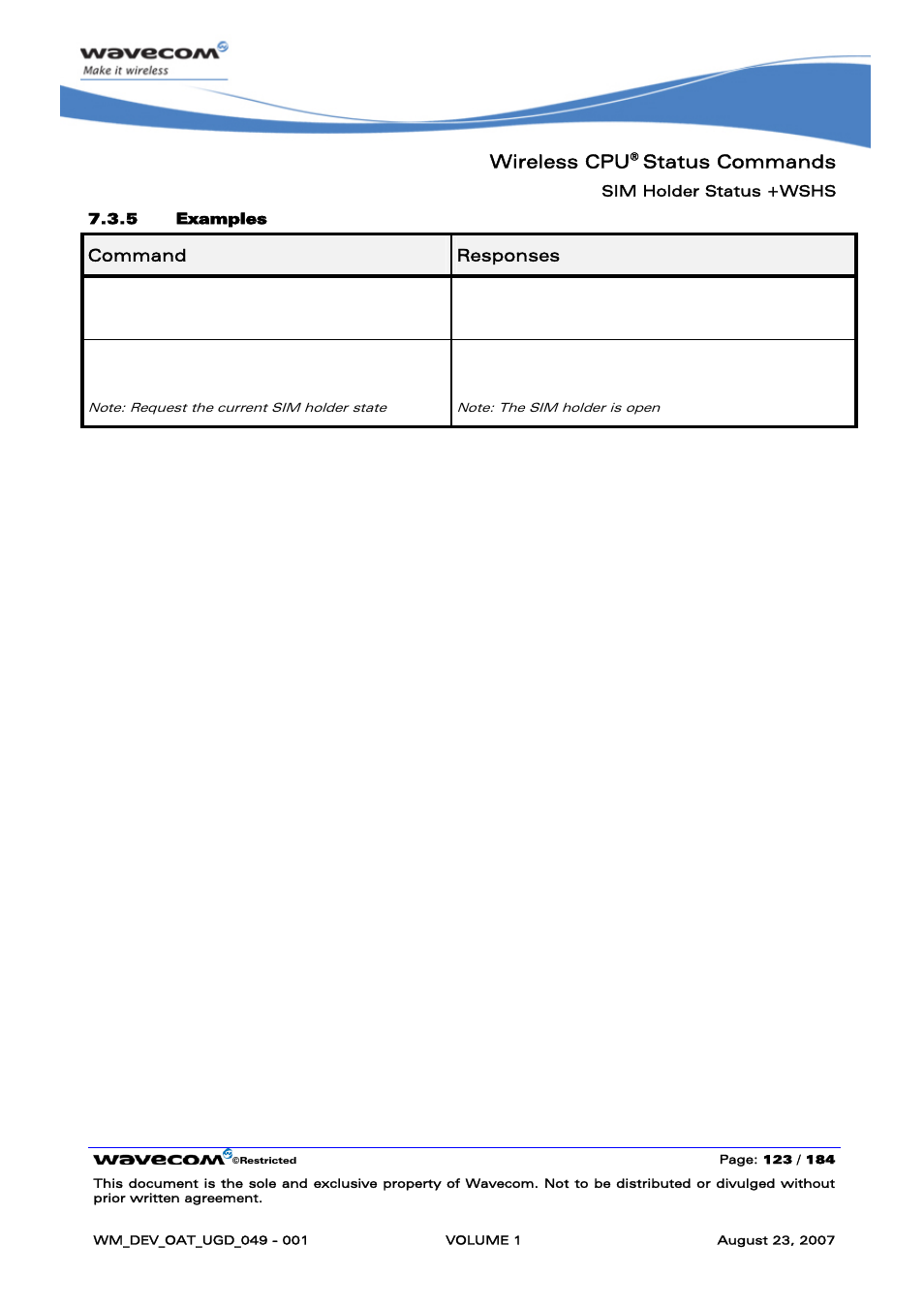 Wireless cpu, Status commands, At+wshs=? +wshs: (0,1) ok at+wshs | Wshs: 0 ok | Rainbow Electronics FARGO MAESTRO 100 (with TCP_IP) User Manual | Page 129 / 787