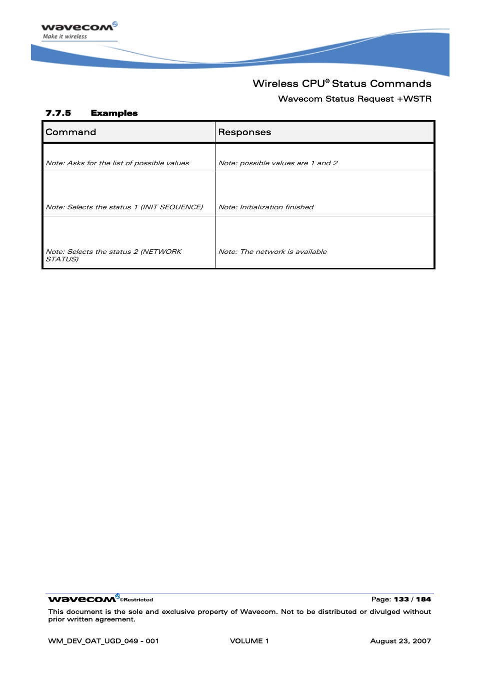 Wireless cpu, Status commands, At+wstr | Wstr: (1-2), At+wstr=1, Wstr: 1,2 ok, At+wstr=2, Wstr: 2,1 ok | Rainbow Electronics FARGO MAESTRO 100 (with TCP_IP) User Manual | Page 139 / 787