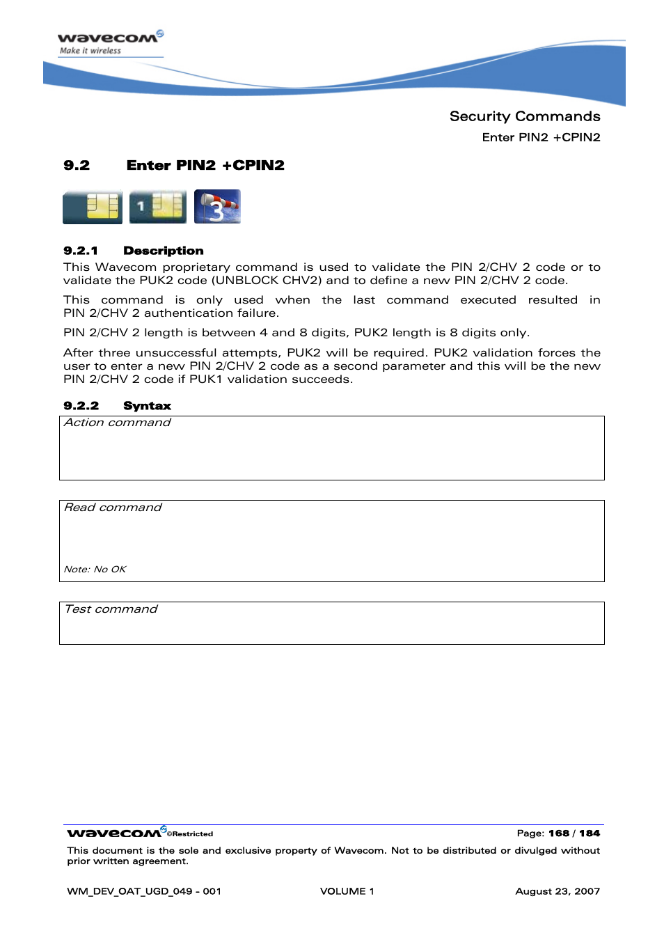 Enter pin2 +cpin2, Security commands, 2 enter pin2 +cpin2 | At+cpin2=<pin2>[,<newpin2>] ok, At+cpin2? +cpin2: <code, None | Rainbow Electronics FARGO MAESTRO 100 (with TCP_IP) User Manual | Page 174 / 787