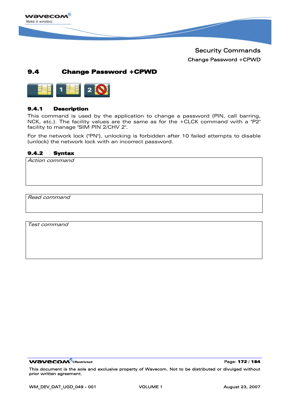 Change password +cpwd, Security commands, 4 change password +cpwd | At+cpwd=<fac>,<oldpwd>,<newpwd> ok, None | Rainbow Electronics FARGO MAESTRO 100 (with TCP_IP) User Manual | Page 178 / 787