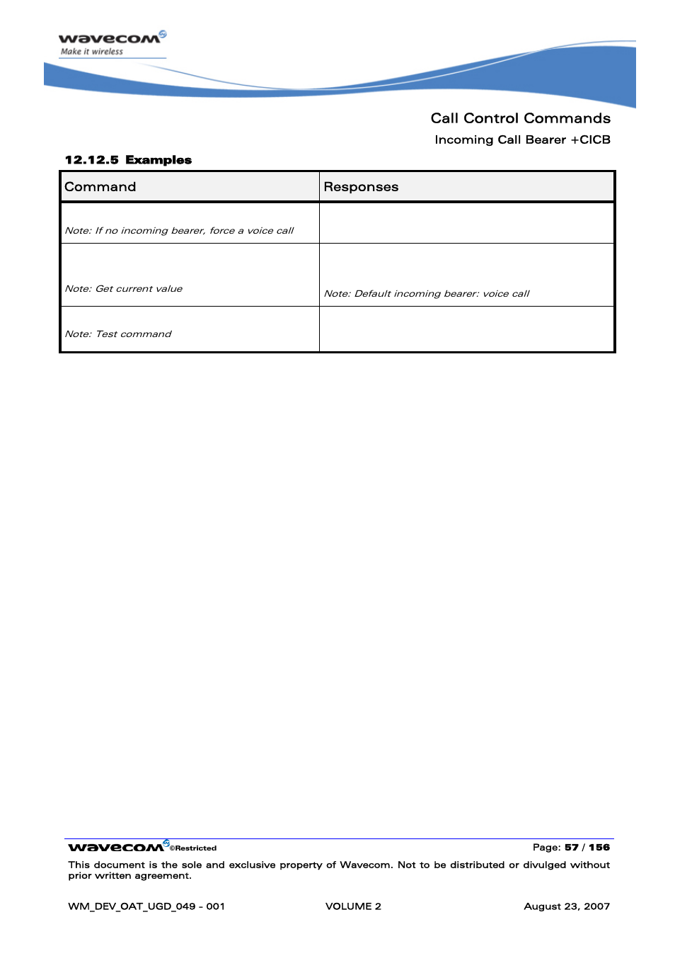 Call control commands, At+cicb=2, At+cicb | Cicb: 2 ok, Cicb: (0-2) ok | Rainbow Electronics FARGO MAESTRO 100 (with TCP_IP) User Manual | Page 247 / 787