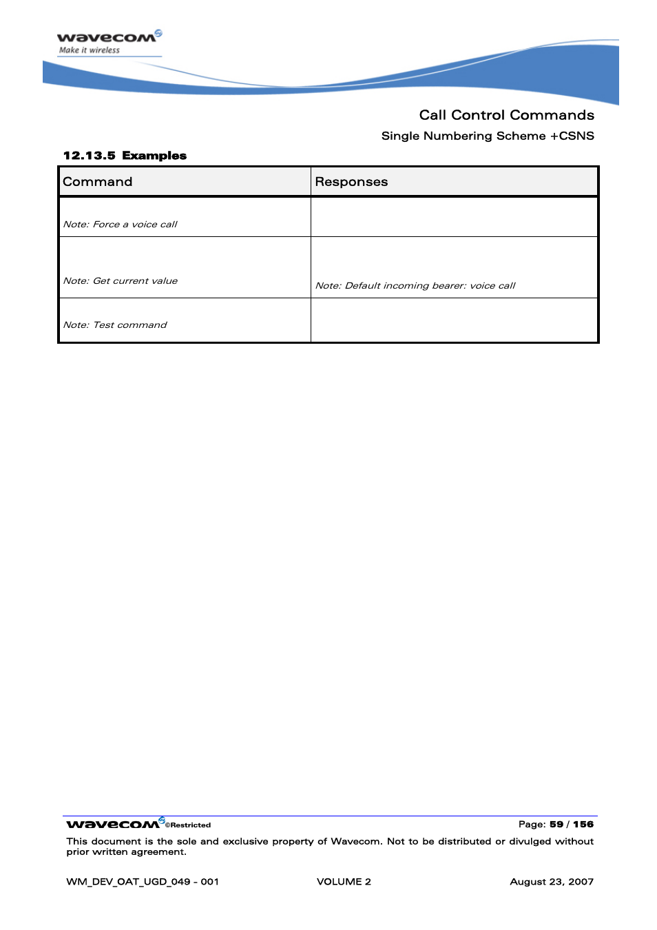 Call control commands, At+csns=0, At+csns | Csns: 0 ok, Csns: (0,2,4) ok | Rainbow Electronics FARGO MAESTRO 100 (with TCP_IP) User Manual | Page 249 / 787