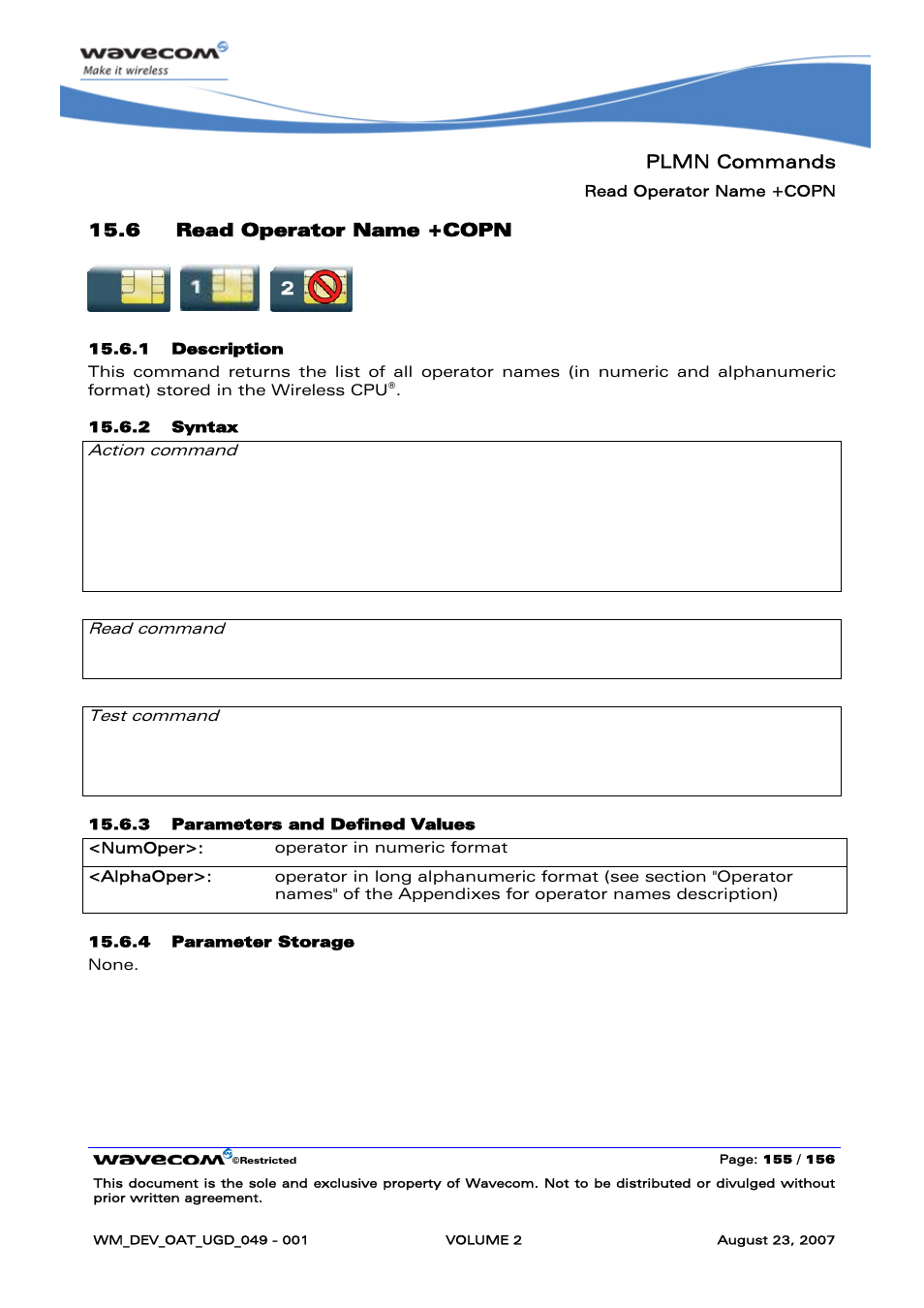 Read operator name +copn, Plmn commands, 6 read operator name +copn | None, At+copn=? ok | Rainbow Electronics FARGO MAESTRO 100 (with TCP_IP) User Manual | Page 345 / 787