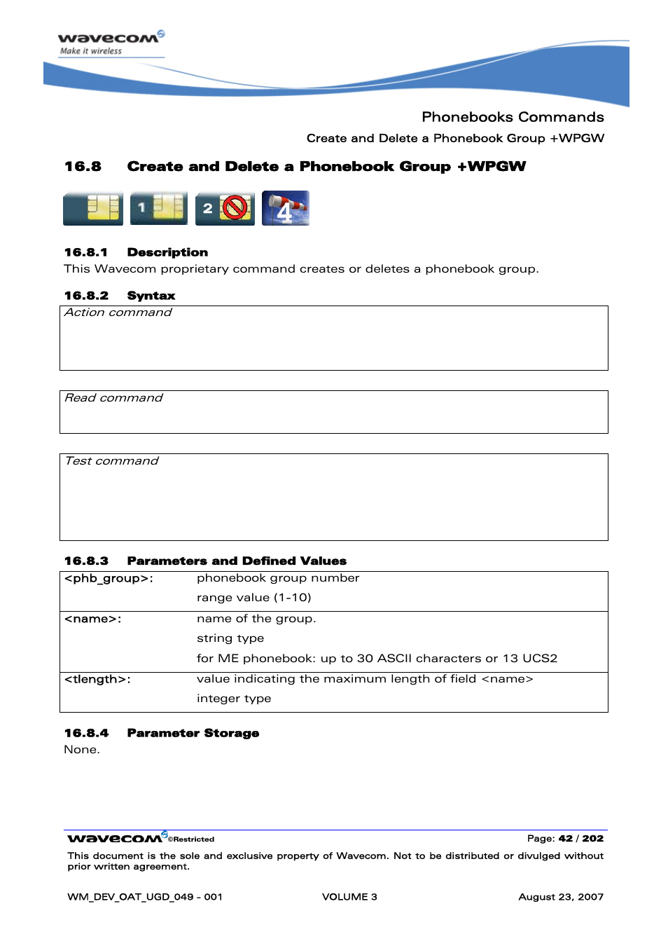 Create and delete a phonebook group +wpgw | Rainbow Electronics FARGO MAESTRO 100 (with TCP_IP) User Manual | Page 388 / 787