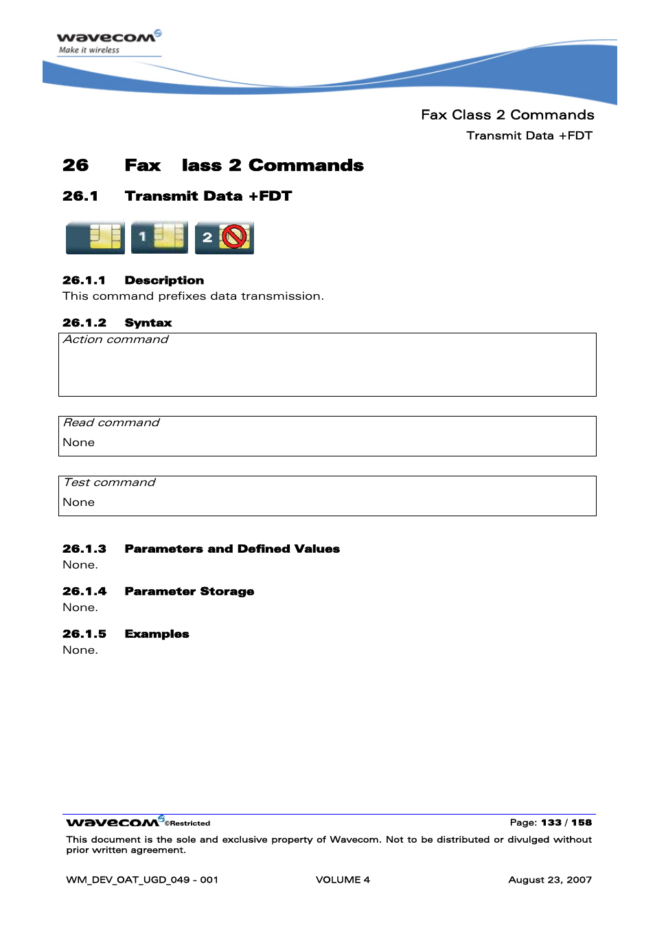 Fax class 2 commands, Transmit data +fdt, Class 2 commands | 26 fax class 2 commands | Rainbow Electronics FARGO MAESTRO 100 (with TCP_IP) User Manual | Page 681 / 787