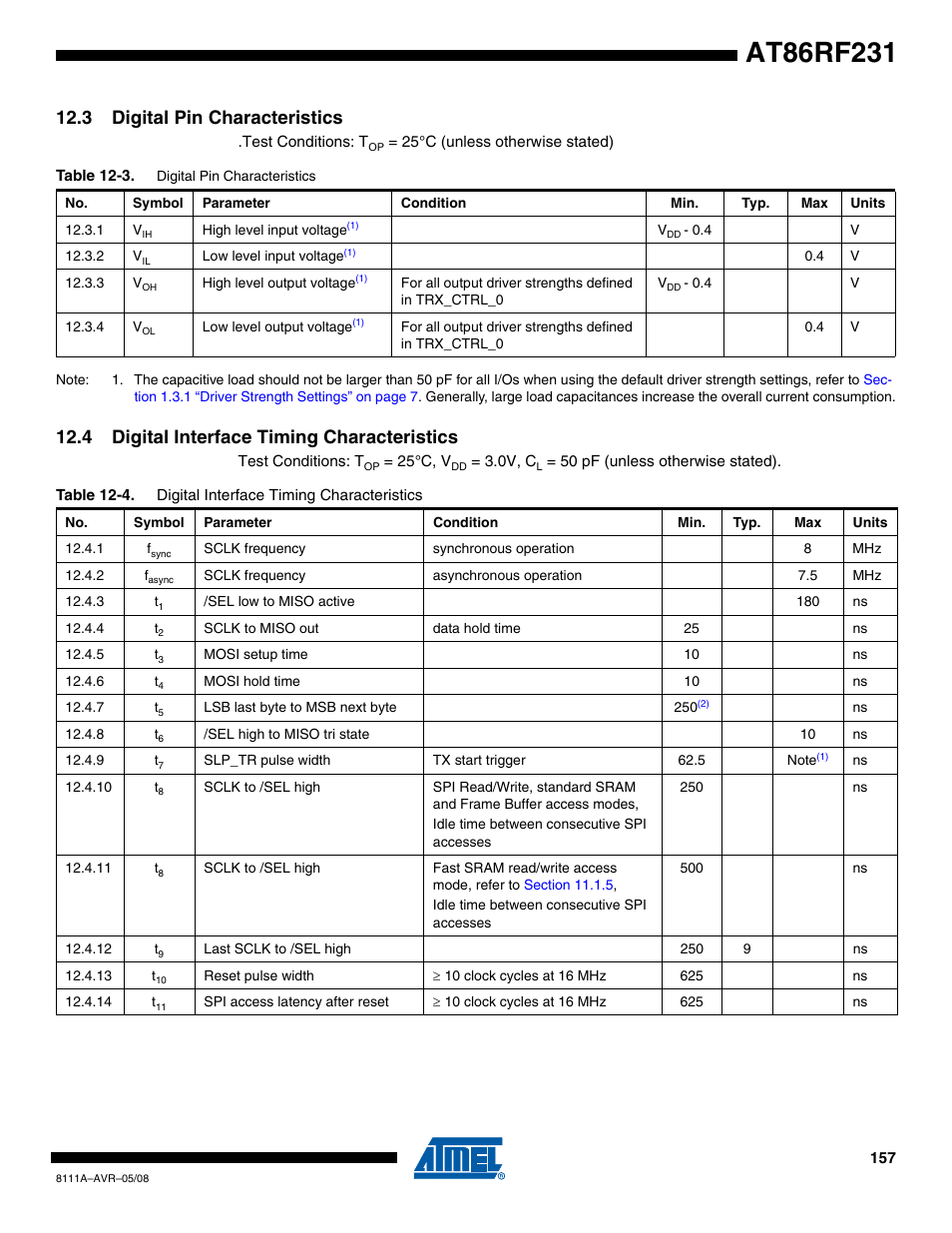 3 digital pin characteristics, 4 digital interface timing characteristics, Are defined in | Section 12.4, Paramet, Section 12.4 “digital interface timing characteris, Section 12.4 “digital interface timing character, Rs to, Section 12.4 “digital interface, D in | Rainbow Electronics AT86RF231 User Manual | Page 157 / 180