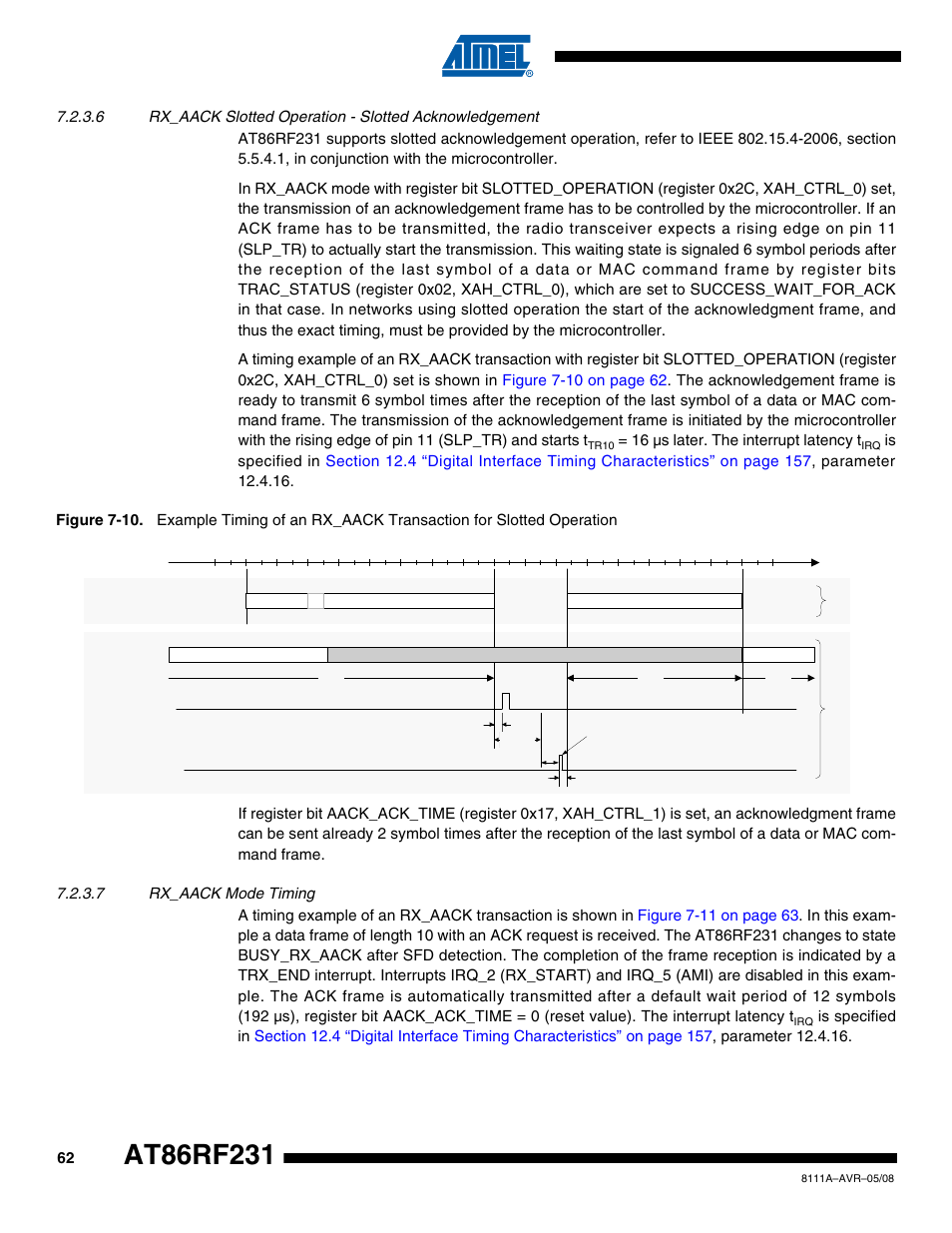 7 rx_aack mode timing, 16 µs later. the interrupt latency t | Rainbow Electronics AT86RF231 User Manual | Page 62 / 180