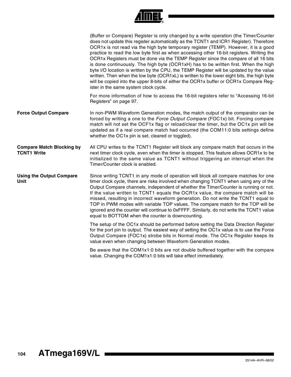 Force output compare, Compare match blocking by tcnt1 write, Using the output compare unit | Atmega169v/l | Rainbow Electronics Atmega169L User Manual | Page 104 / 317