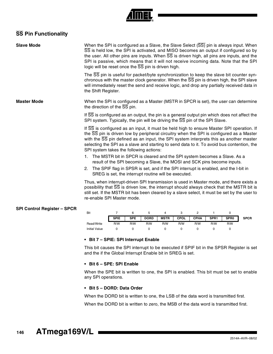 Ss pin functionality, Slave mode, Master mode | Spi control register – spcr, Atmega169v/l | Rainbow Electronics Atmega169L User Manual | Page 146 / 317