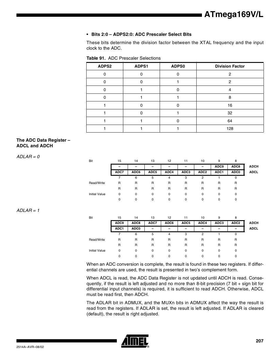 The adc data register – adcl and adch, Adlar = 0, Adlar = 1 | Atmega169v/l | Rainbow Electronics Atmega169L User Manual | Page 207 / 317