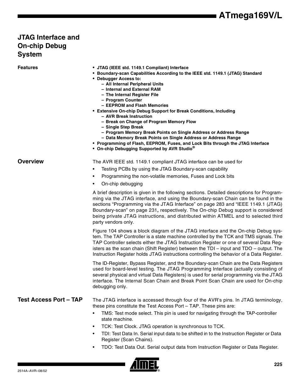 Jtag interface and on-chip debug system, Features, Overview | Test access port – tap, Atmega169v/l | Rainbow Electronics Atmega169L User Manual | Page 225 / 317