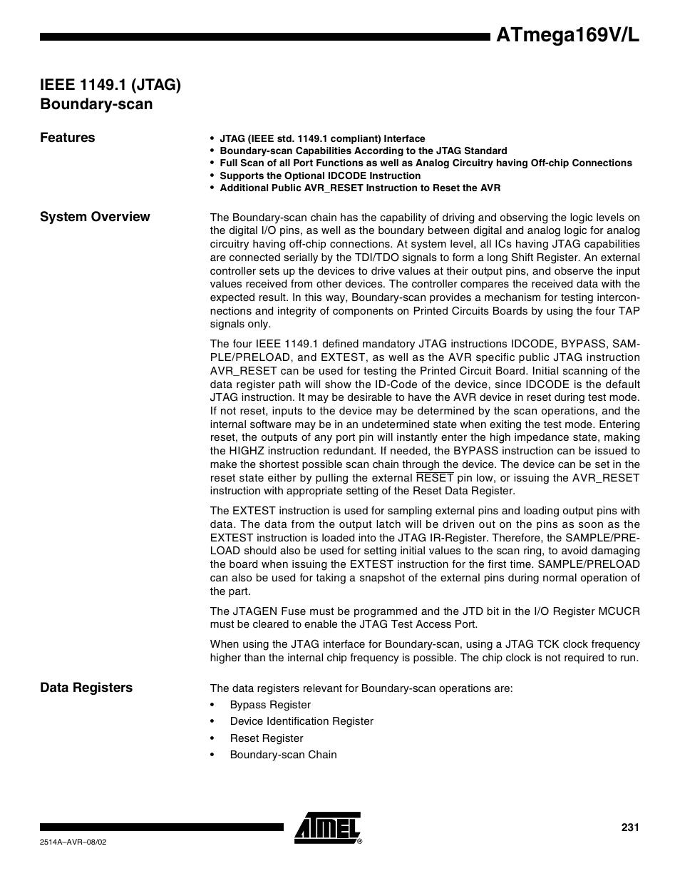 Ieee 1149.1 (jtag) boundary-scan, Features, System overview | Data registers, Atmega169v/l | Rainbow Electronics Atmega169L User Manual | Page 231 / 317