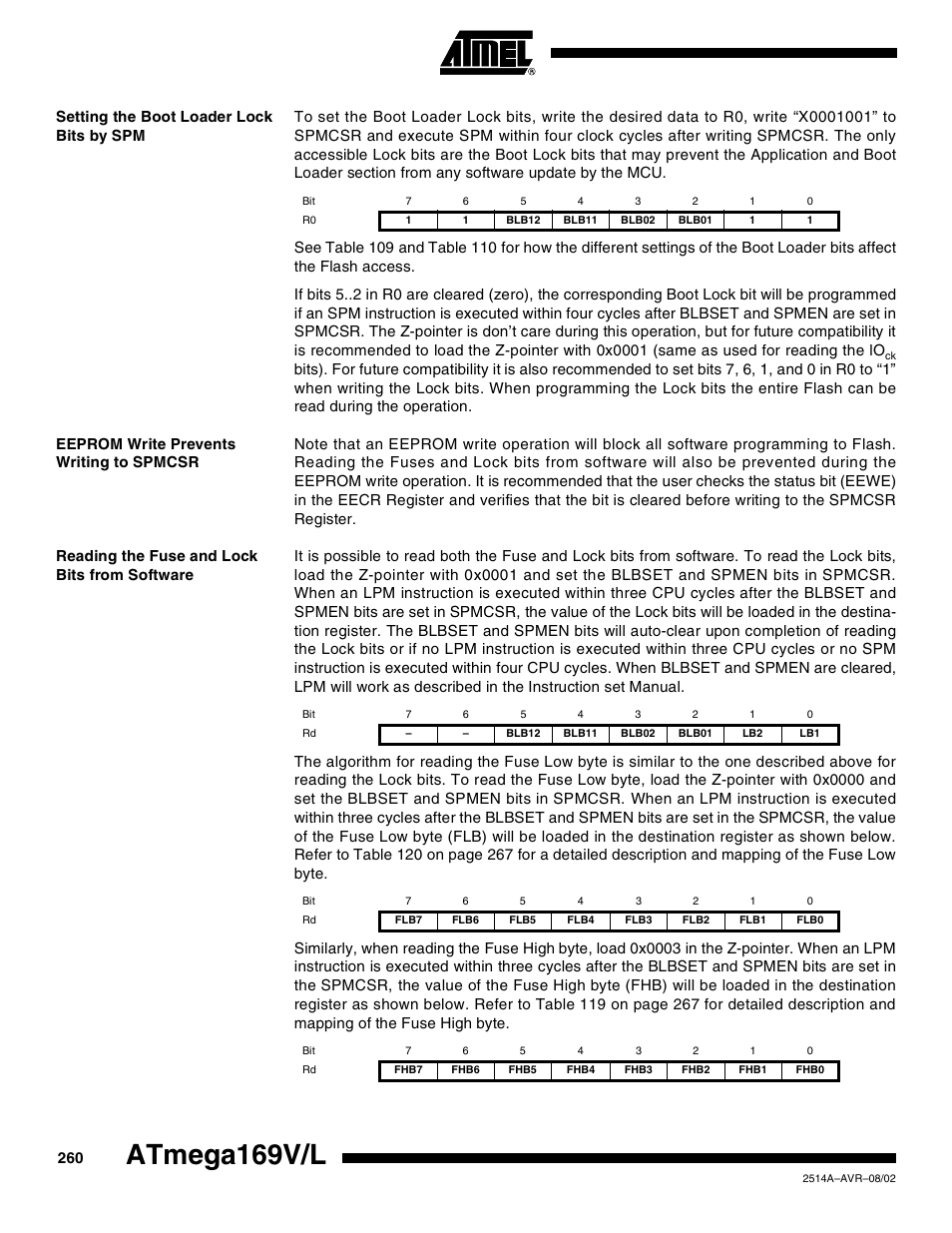 Setting the boot loader lock bits by spm, Eeprom write prevents writing to spmcsr, Reading the fuse and lock bits from software | Atmega169v/l | Rainbow Electronics Atmega169L User Manual | Page 260 / 317