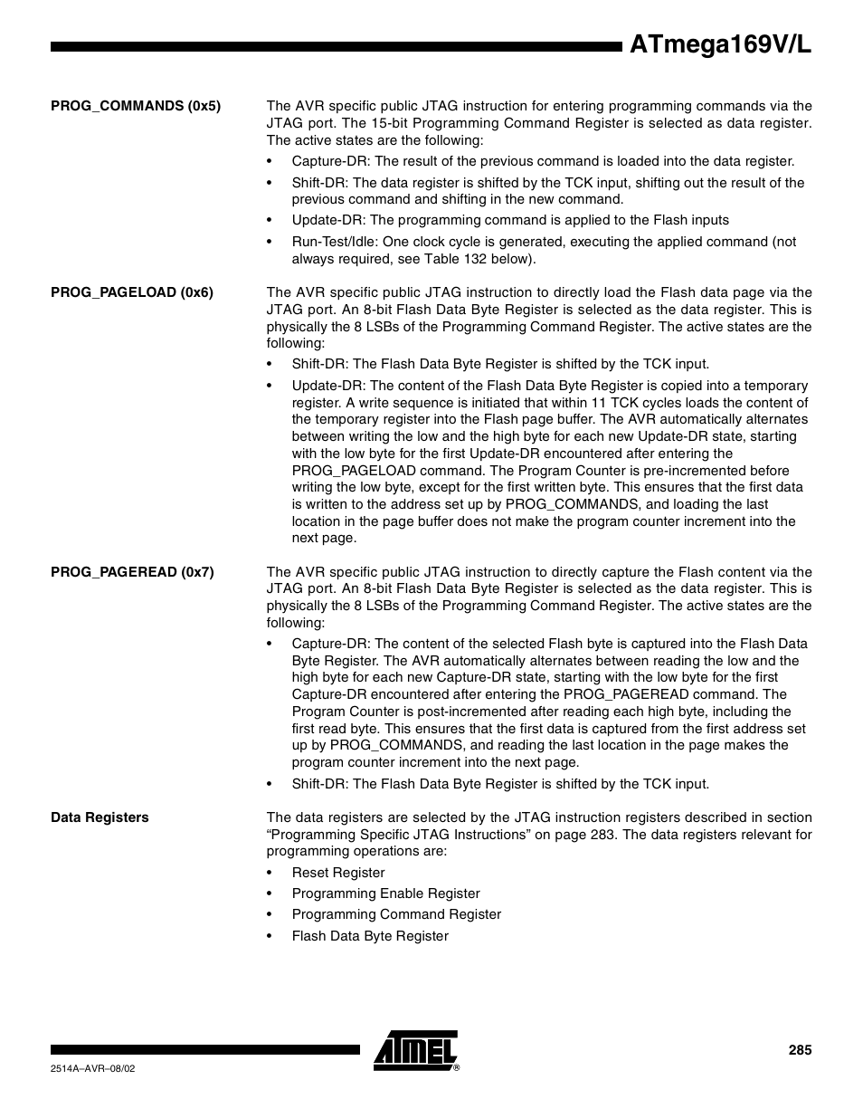 Prog_commands (0x5), Data registers, Atmega169v/l | Rainbow Electronics Atmega169L User Manual | Page 285 / 317