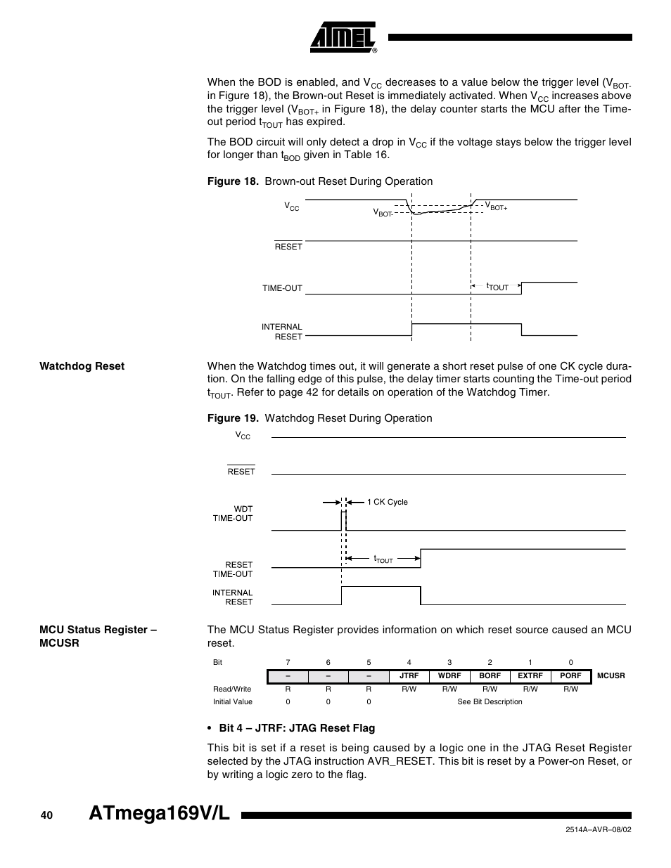 Watchdog reset, Mcu status register – mcusr, Atmega169v/l | Rainbow Electronics Atmega169L User Manual | Page 40 / 317