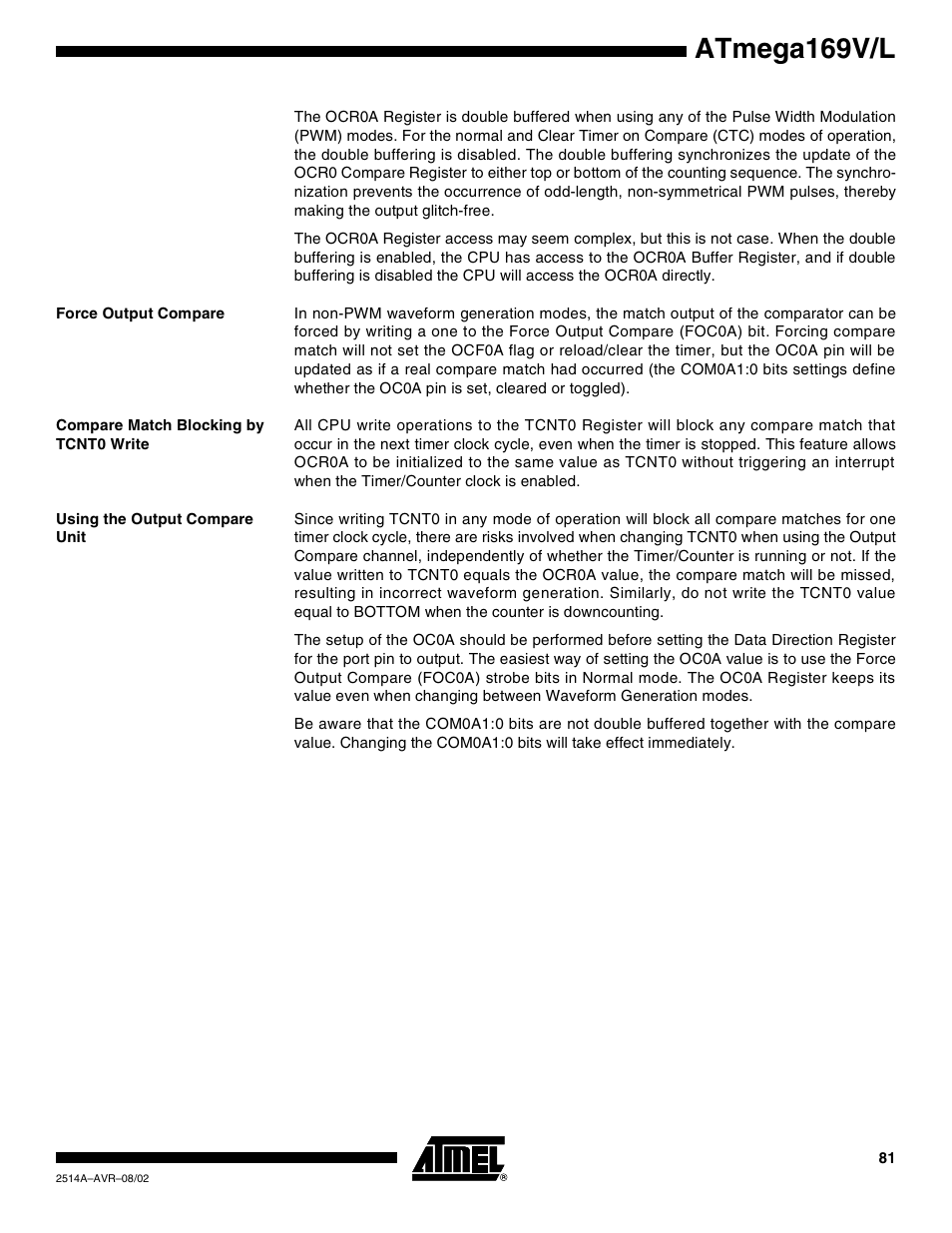 Force output compare, Compare match blocking by tcnt0 write, Using the output compare unit | Atmega169v/l | Rainbow Electronics Atmega169L User Manual | Page 81 / 317