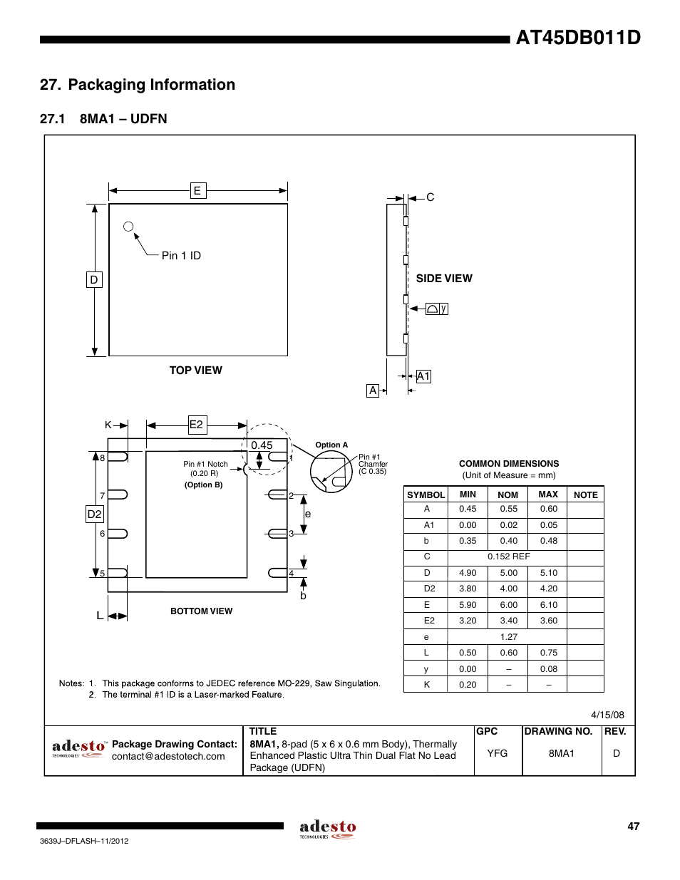 Packaging information, 1 8ma1 – udfn | Rainbow Electronics AT45DB011D User Manual | Page 47 / 51