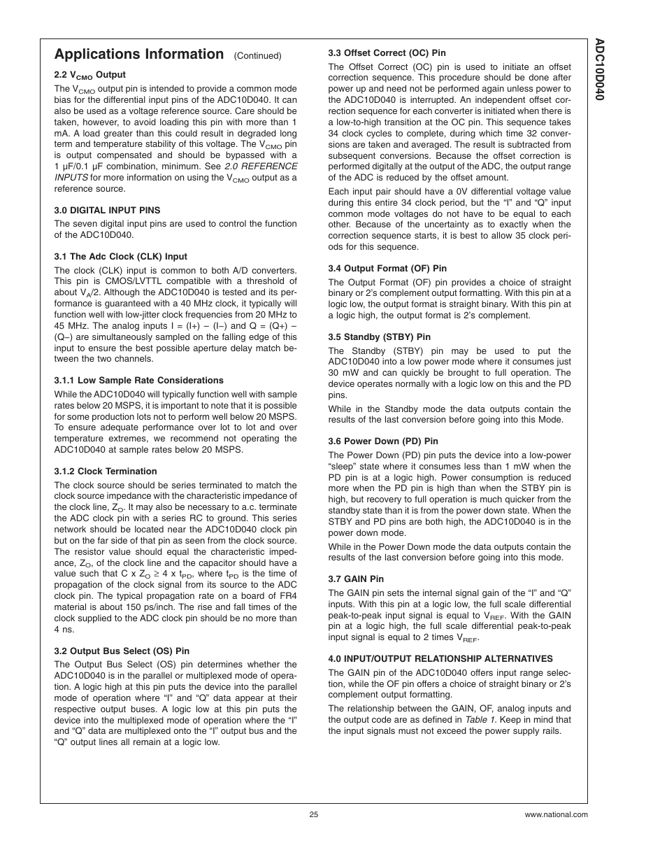 2 vcmo output, 0 digital input pins, 1 the adc clock (clk) input | 1 low sample rate considerations, 2 clock termination, 2 output bus select (os) pin, 3 offset correct (oc) pin, 4 output format (of) pin, 5 standby (stby) pin, 6 power down (pd) pin | Rainbow Electronics ADC10D040 User Manual | Page 25 / 28