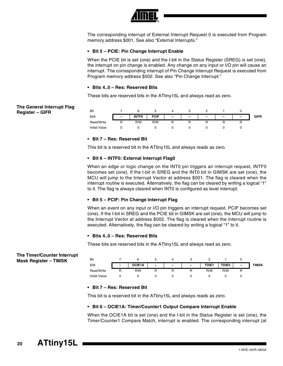 The general interrupt flag register – gifr, The timer/counter interrupt mask register – timsk, Attiny15l | Rainbow Electronics ATtiny15L User Manual | Page 20 / 83