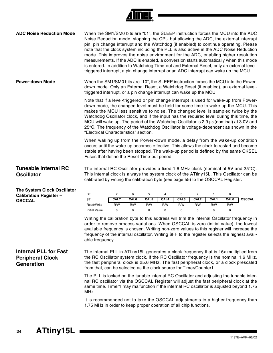 Adc noise reduction mode, Power-down mode, Tuneable internal rc oscillator | Internal pll for fast peripheral clock generation, Attiny15l | Rainbow Electronics ATtiny15L User Manual | Page 24 / 83